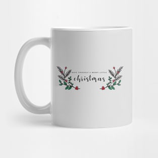 Have Yourself a Merry Little Christmas Mug